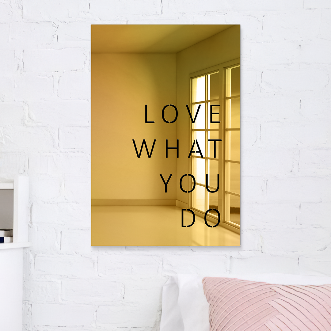 Love What You Do Wall Mirror