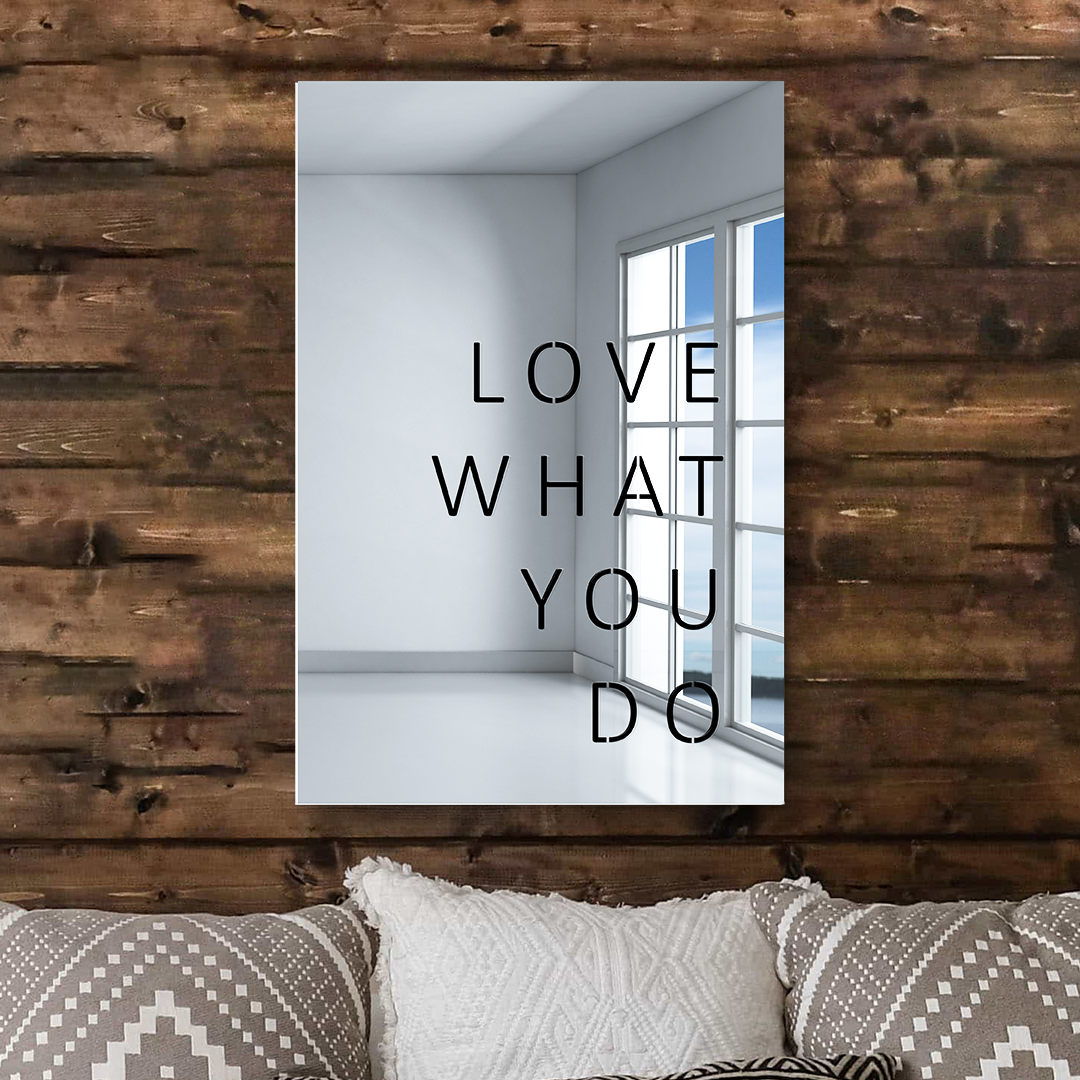 Love What You Do Wall Mirror