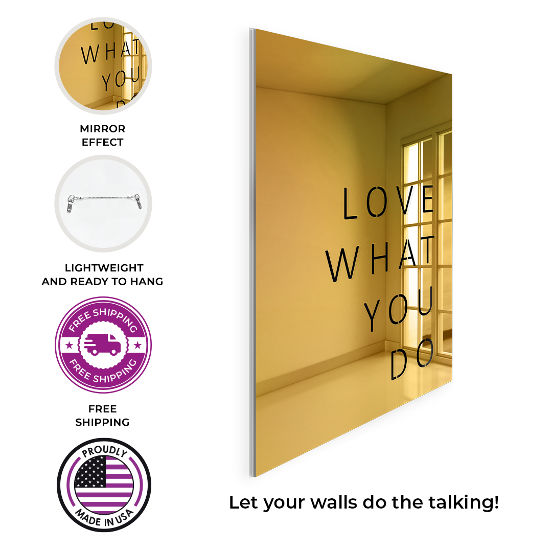 Love What You Do Wall Mirror