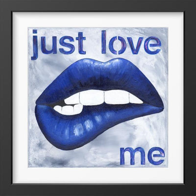 Just Love Me Framed Print - ArtSugar