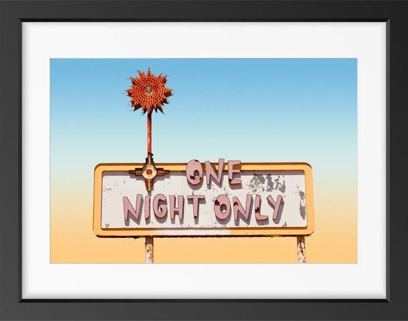 One Night Only - 22x26 / Black Frame / Buy - Limited Edition Print