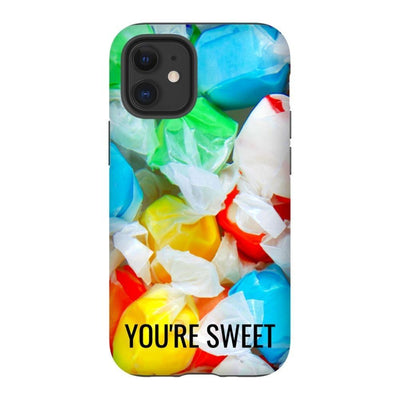 You’re Sweet - iPhone 12 Mini