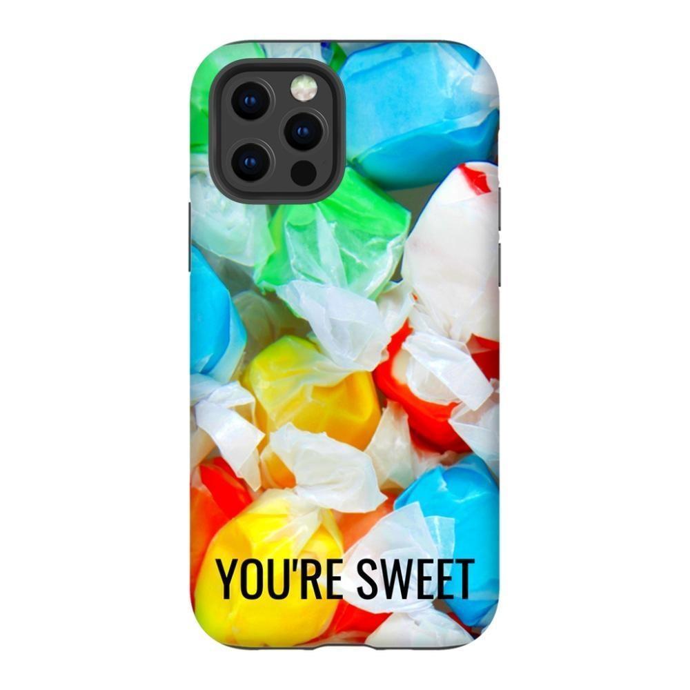 You’re Sweet - iPhone 12 Pro